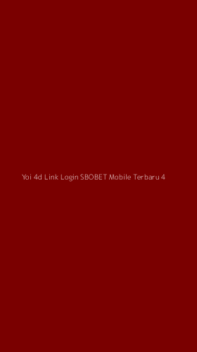 Tampilan Antarmuka Aplikasi Yoi 4d Link Login Sbobet Mobile Terbaru - 4