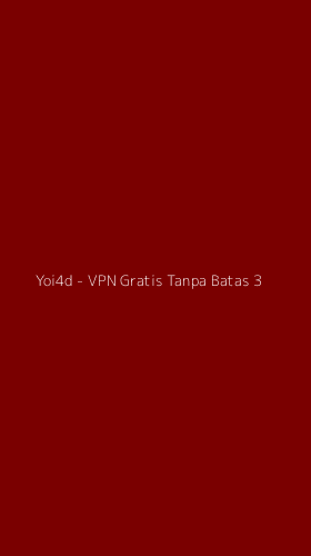 Tampilan Antarmuka Aplikasi Yoi4d - VPN Gratis Tanpa Batas - 3