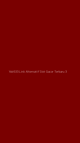 Tampilan Antarmuka Aplikasi Yok633 Link Alternatif Slot Gacor Terbaru - 3