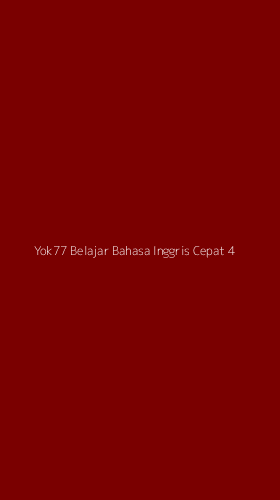 Tampilan Antarmuka Aplikasi Yok77 Belajar Bahasa Inggris Cepat - 4