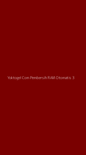 Tampilan Antarmuka Aplikasi Yoktogel Com Pembersih Ram Otomatis - 3