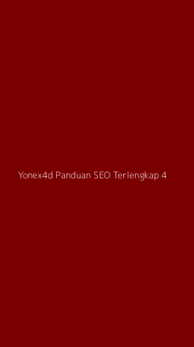 Tampilan Antarmuka Aplikasi Yonex4d Panduan Seo Terlengkap - 4