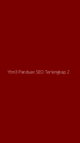 Tampilan Antarmuka Aplikasi Ytm3 Panduan Seo Terlengkap - 2