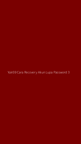 Tampilan Antarmuka Aplikasi Yuk69 Cara Recovery Akun Lupa Password - 3