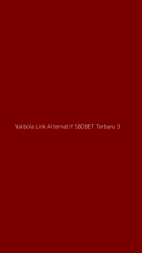 Tampilan Antarmuka Aplikasi Yukbola Link Alternatif Sbobet Terbaru - 3