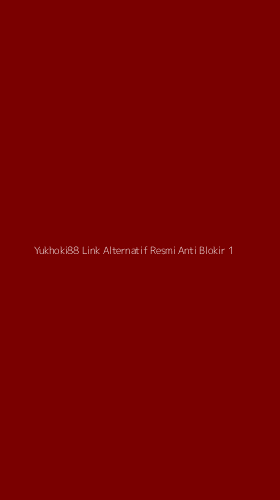 Tampilan Antarmuka Aplikasi Yukhoki88 Link Alternatif Resmi Anti Blokir - 1