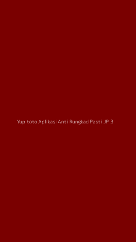 Tampilan Antarmuka Aplikasi Yupitoto Aplikasi Anti Rungkad Pasti Jp - 3