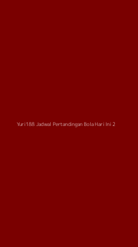 Tampilan Antarmuka Aplikasi Yuri188 Jadwal Pertandingan Bola Hari Ini - 2