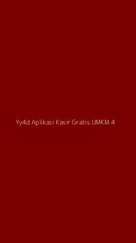 Tampilan Antarmuka Aplikasi Yy4d Aplikasi Kasir Gratis Umkm - 4