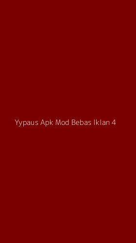 Tampilan Antarmuka Aplikasi Yypaus Apk Mod Bebas Iklan - 4