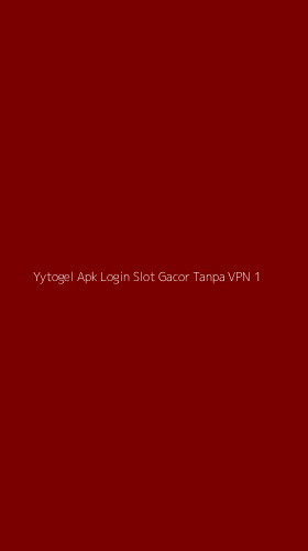 Tampilan Antarmuka Aplikasi Yytogel Apk Login Slot Gacor Tanpa Vpn - 1