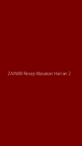 Tampilan Antarmuka Aplikasi Zain88 Resep Masakan Harian - 2
