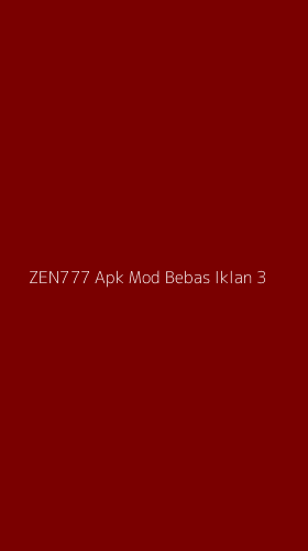 Tampilan Antarmuka Aplikasi Zen777 Apk Mod Bebas Iklan - 3