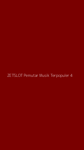 Tampilan Antarmuka Aplikasi Zetslot Pemutar Musik Terpopuler - 4