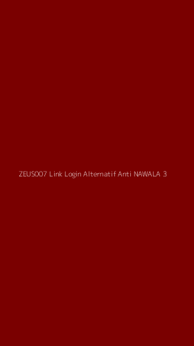 Tampilan Antarmuka Aplikasi Zeus007 Link Login Alternatif Anti Nawala - 3