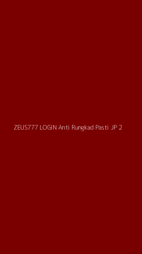 Tampilan Antarmuka Aplikasi Zeus777 Login Anti Rungkad Pasti Jp - 2