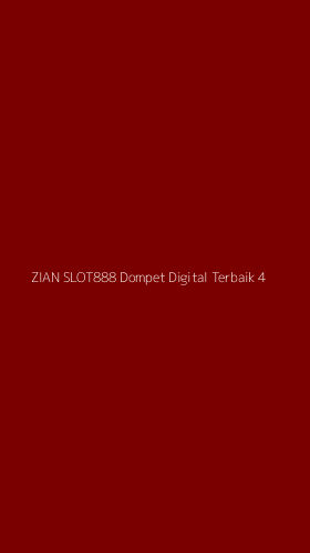 Tampilan Antarmuka Aplikasi Zian Slot888 Dompet Digital Terbaik - 4