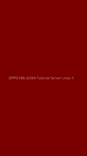 Tampilan Antarmuka Aplikasi Zippo188 Login Tutorial Server Linux - 1
