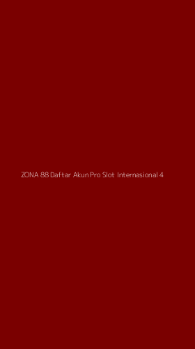 Tampilan Antarmuka Aplikasi Zona 88 Daftar Akun Pro Slot Internasional - 4