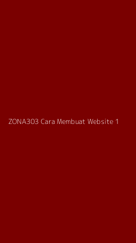 Tampilan Antarmuka Aplikasi Zona303 Cara Membuat Website - 1