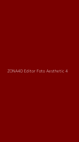 Tampilan Antarmuka Aplikasi Zona4d Editor Foto Aesthetic - 4