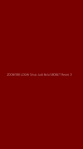 Tampilan Antarmuka Aplikasi Zoom188 Login Situs Judi Bola Sbobet Resmi - 3
