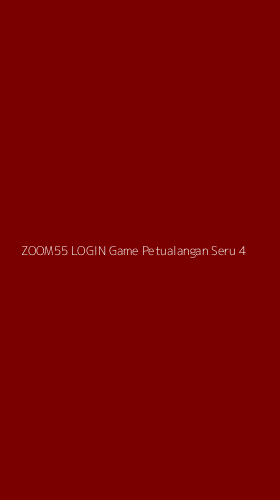 Tampilan Antarmuka Aplikasi Zoom55 Login Game Petualangan Seru - 4