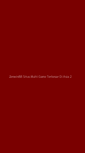 Tampilan Antarmuka Aplikasi Zenwin88 Situs Multi Game Terbesar Di Asia - 2