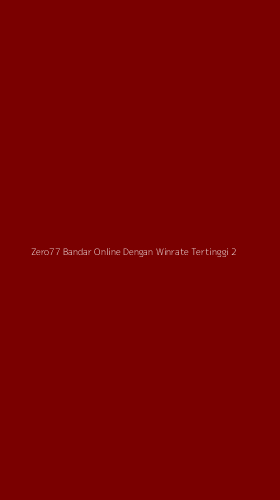 Tampilan Antarmuka Aplikasi Zero77 Bandar Online Dengan Winrate Tertinggi - 2