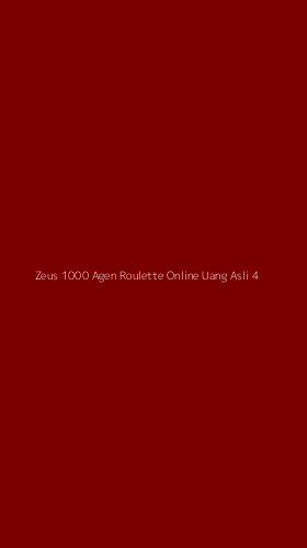Tampilan Antarmuka Aplikasi Zeus 1000 Agen Roulette Online Uang Asli - 4