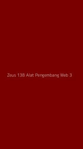 Tampilan Antarmuka Aplikasi Zeus 138 Alat Pengembang Web - 3