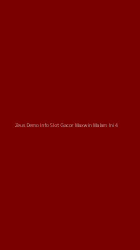 Tampilan Antarmuka Aplikasi Zeus Demo Info Slot Gacor Maxwin Malam Ini - 4