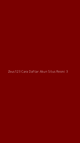 Tampilan Antarmuka Aplikasi Zeus123 Cara Daftar Akun Situs Resmi - 3