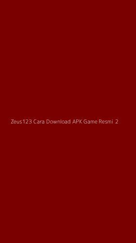 Tampilan Antarmuka Aplikasi Zeus123 Cara Download Apk Game Resmi - 2