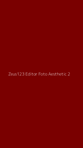 Tampilan Antarmuka Aplikasi Zeus123 Editor Foto Aesthetic - 2