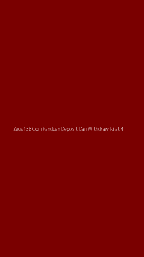 Tampilan Antarmuka Aplikasi Zeus138 Com Panduan Deposit Dan Withdraw Kilat - 4