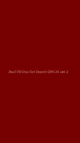 Tampilan Antarmuka Aplikasi Zeus178 Situs Slot Deposit Qris 24 Jam - 2