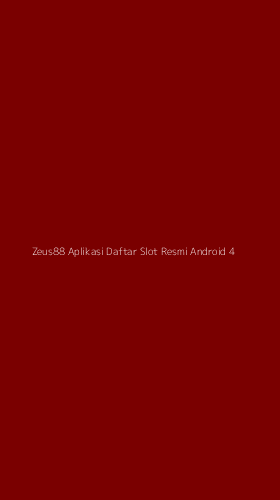 Tampilan Antarmuka Aplikasi Zeus88 Aplikasi Daftar Slot Resmi Android - 4