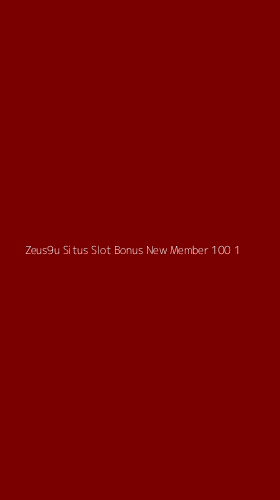 Tampilan Antarmuka Aplikasi Zeus9u Situs Slot Bonus New Member 100 - 1