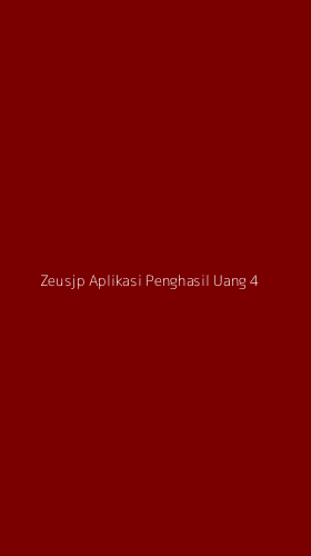 Tampilan Antarmuka Aplikasi Zeusjp Aplikasi Penghasil Uang - 4