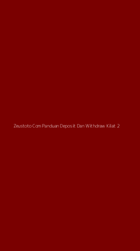 Tampilan Antarmuka Aplikasi Zeustoto Com Panduan Deposit Dan Withdraw Kilat - 2