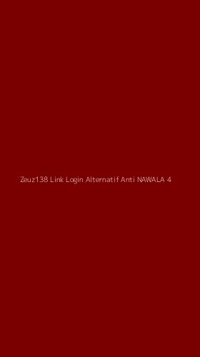 Tampilan Antarmuka Aplikasi Zeuz138 Link Login Alternatif Anti Nawala - 4