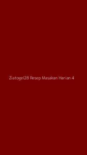 Tampilan Antarmuka Aplikasi Ziatogel28 Resep Masakan Harian - 4