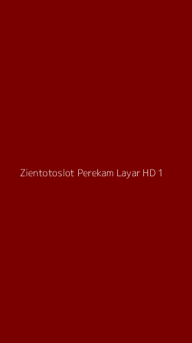 Tampilan Antarmuka Aplikasi Zientotoslot Perekam Layar Hd - 1