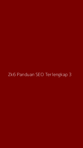 Tampilan Antarmuka Aplikasi Zk6 Panduan Seo Terlengkap - 3