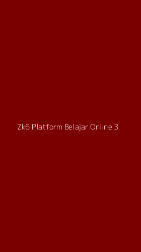 Tampilan Antarmuka Aplikasi Zk6 Platform Belajar Online - 3