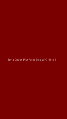 Tampilan Antarmuka Aplikasi Zona Codot Platform Belajar Online - 1