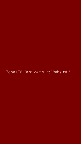 Tampilan Antarmuka Aplikasi Zona178 Cara Membuat Website - 3