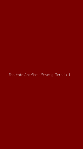 Tampilan Antarmuka Aplikasi Zonatoto Apk Game Strategi Terbaik - 1