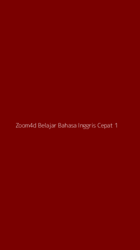 Tampilan Antarmuka Aplikasi Zoom4d Belajar Bahasa Inggris Cepat - 1